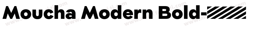 Moucha Modern Bold字体转换